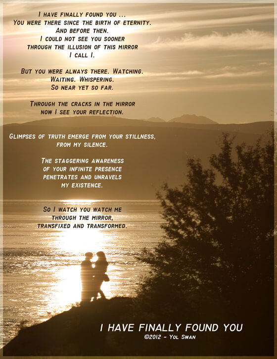 birth, eternity, illusion, reflection, truth, silence, existence, awareness, transform, Yol Swan