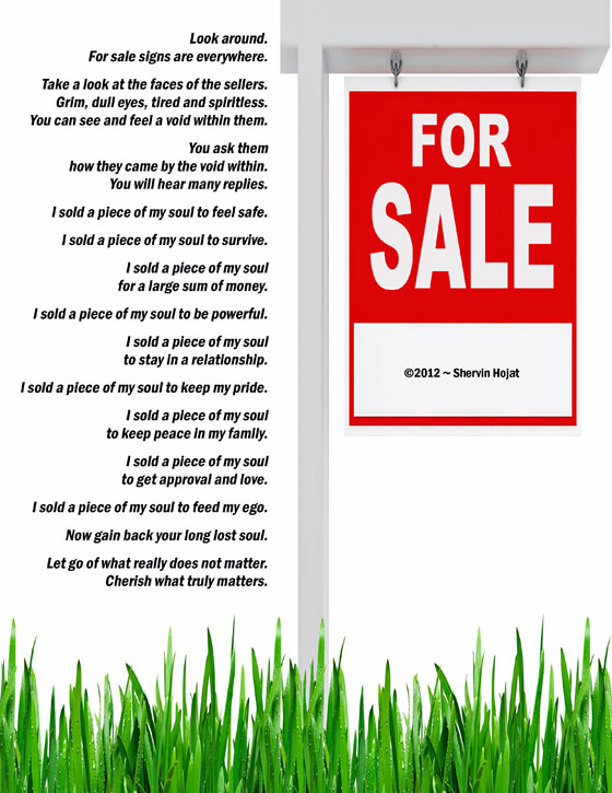 sale, spirit, soul, money, power, relationships, pride, family, peace, approval, love, lost soul, Shervin Hojat