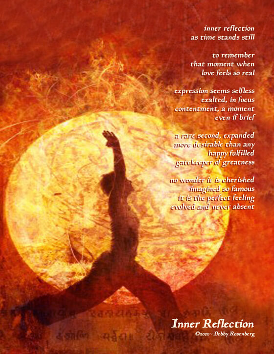reflection, time remember, real, expression, expand,  happy, exalted, focus, Debby Rosenberg