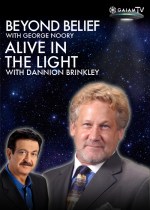 Beyond Belief Alive in the Light Dannion Brinkley