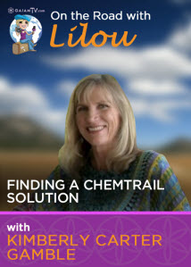 ChemTrails_Kimberly-Carter-Gamble_GaiamTV_OMTimes