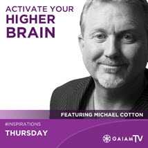 Higher-Brain_GaiamTV_OMTimes