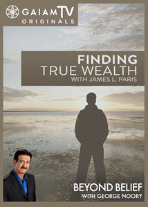 Finding-True-Wealth_GaiamTV_OMTimes