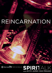 Reincarnation_GaiamTV_OMTimes