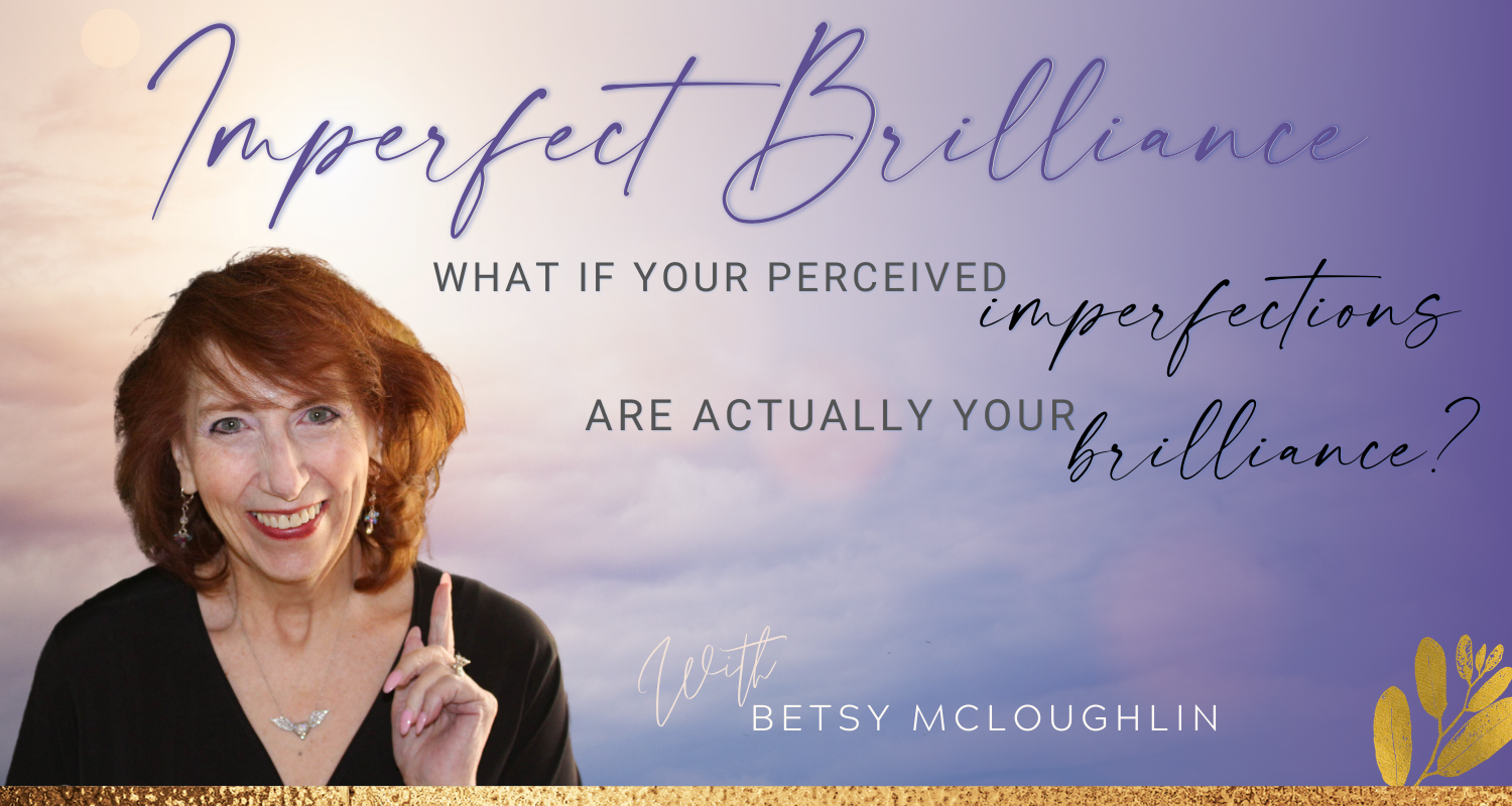 Imperfect Brilliance Betsy McLoughlin OMTimes Radio