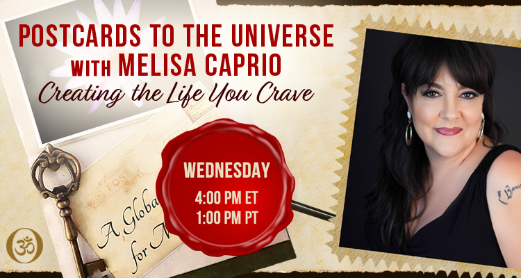 Postcards to the Universe Melisa Caprio OMTimes Radio