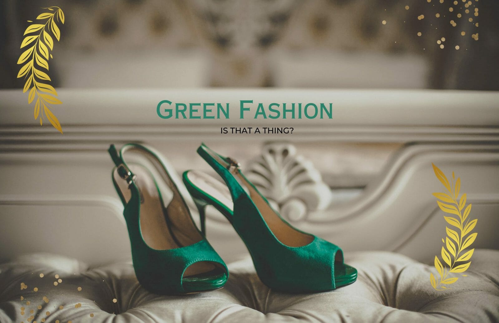 Green fashion