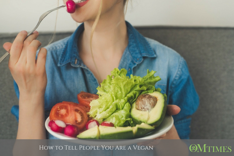 How to Tell People You Are a Vegan OMTimes Magazine