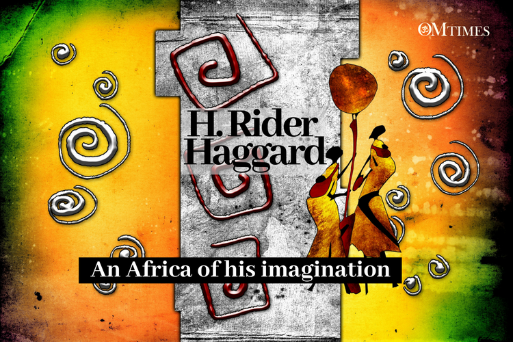 H. Rider Haggard An Africa of His Imagination OMTimes Magazine