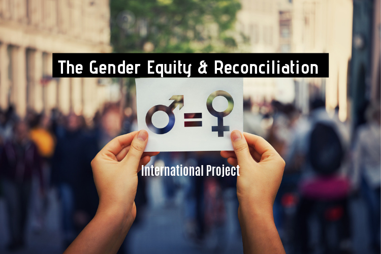 The Gender Equity And Reconciliation International Project Omtimes 1207