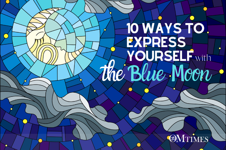 10 Ways To Express Yourself with the Blue Moon