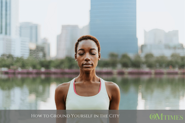 ground yourself OMTimes