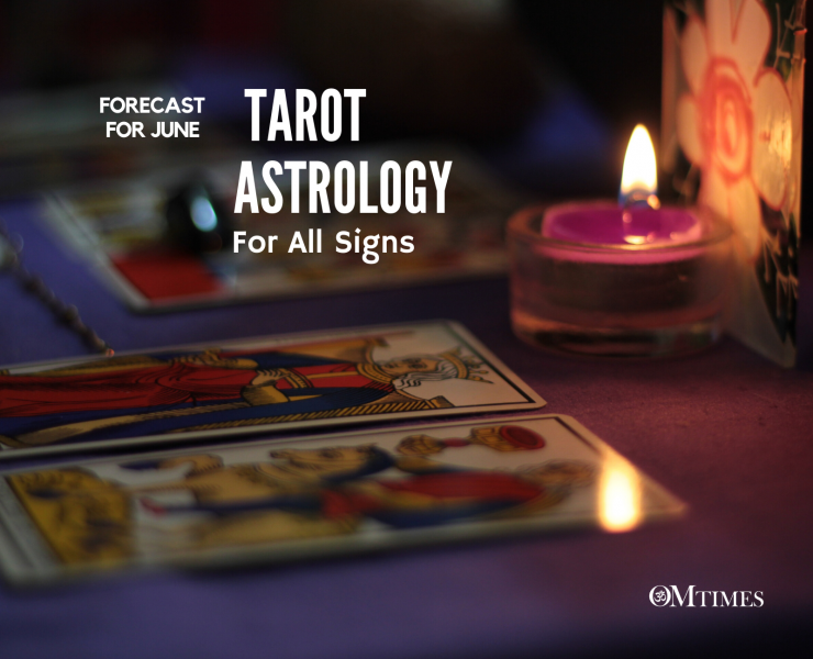 Tarot Astrology Forecast for June for all Signs