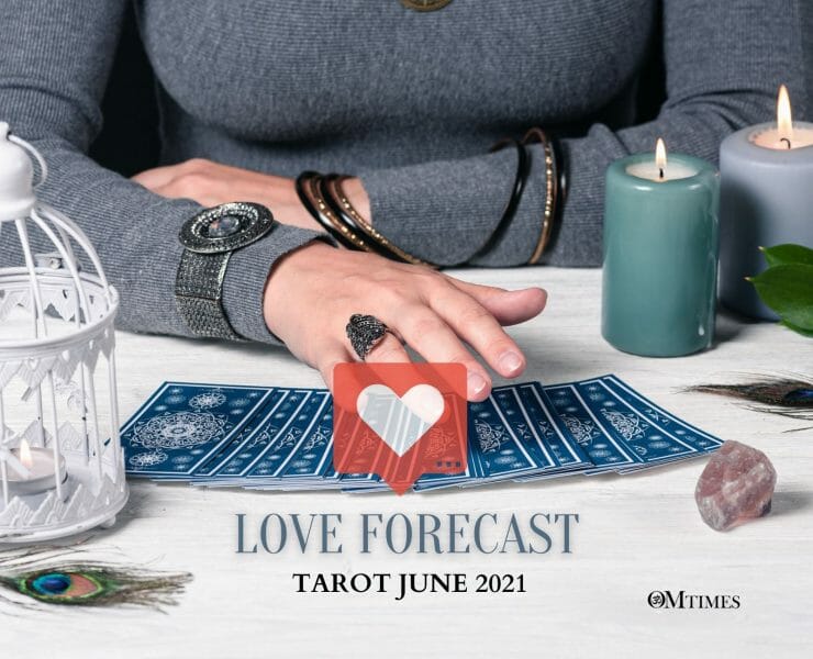 Tarot Love Forecast June 2021