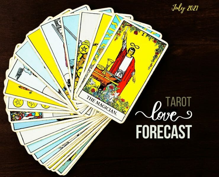 Tarot Love Forecast July 2021