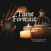 Tarot Astrology Forecast September 2021