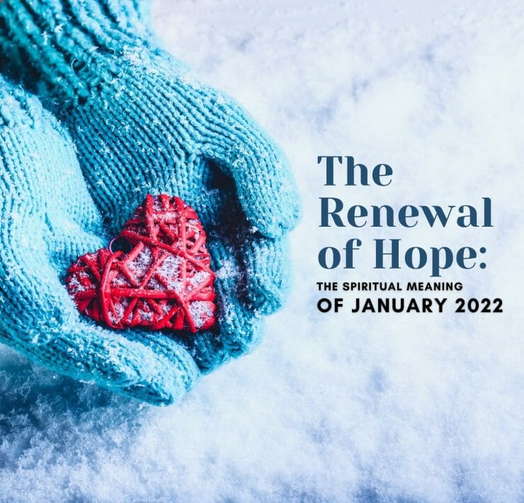 The Spiritual Meaning of January 2022