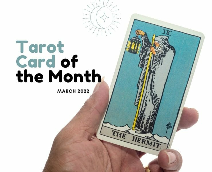 Hermit Card Tarot Arcanum March 2022