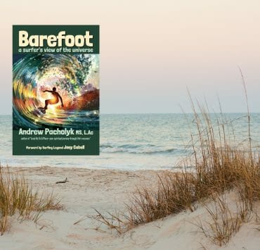 Barefoot - A Surfer's View of the Universe