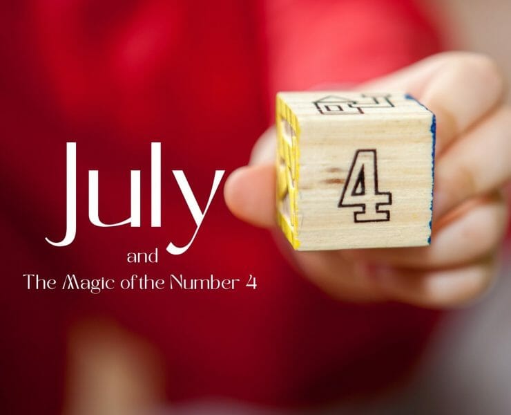 July and Magic of the Number 4