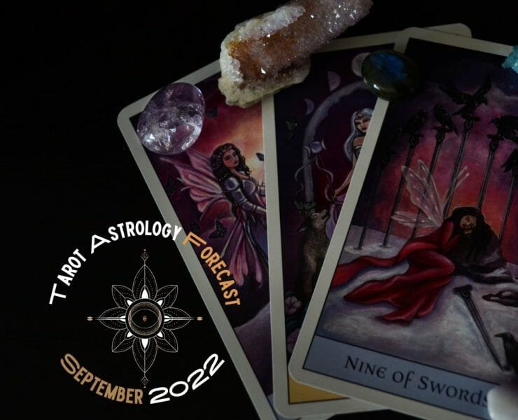 Tarot Astrology Forecast September 2022