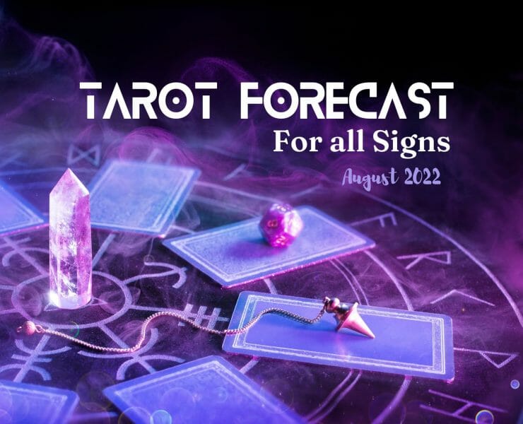 Tarot Astrology Forecast August 2022