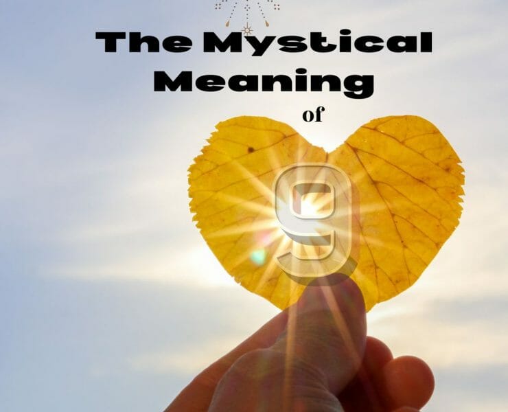 The Mystical Meaning of the Number 9