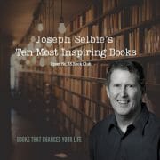Joseph Selbie Ten Most Inspiring Books
