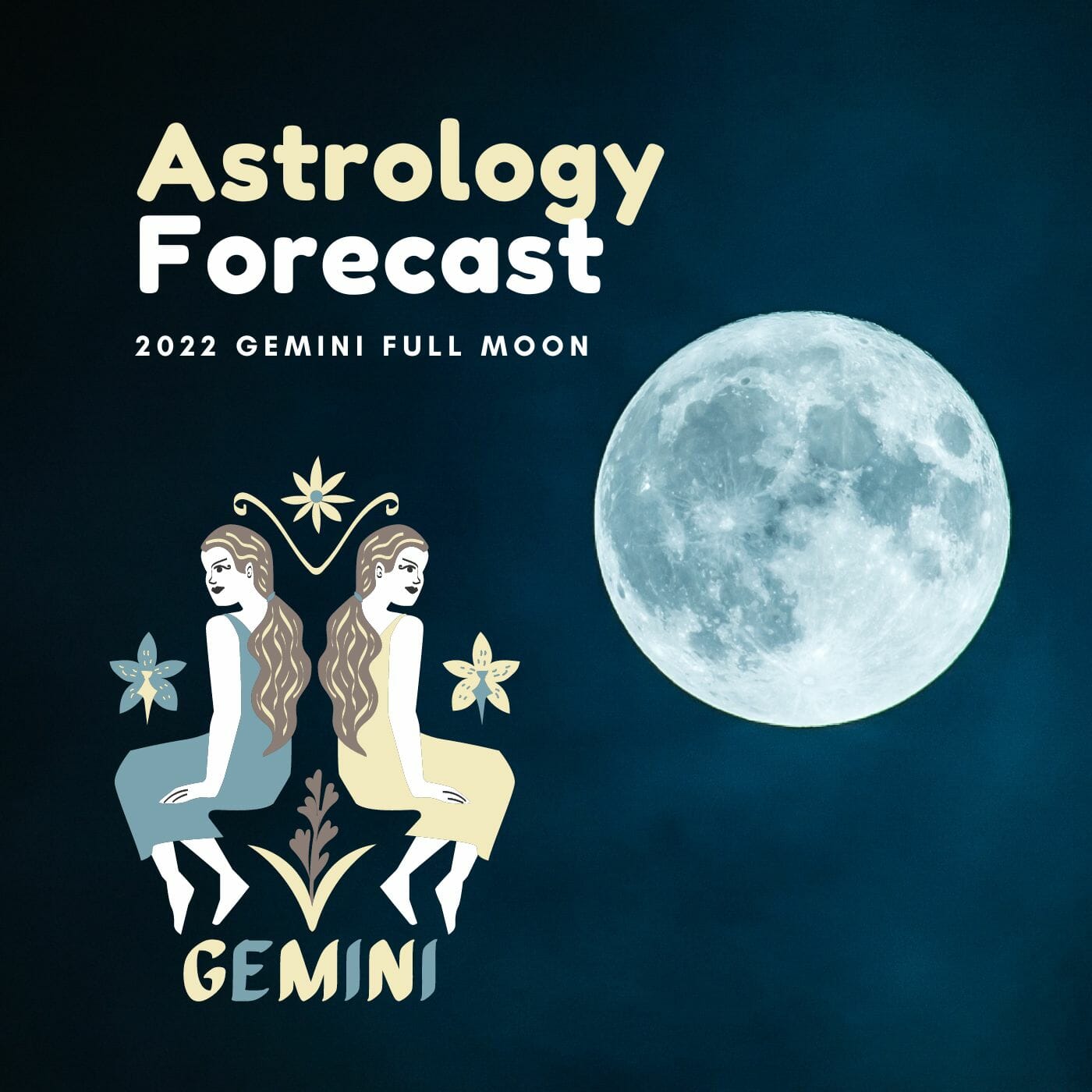 2022 Gemini Full Moon