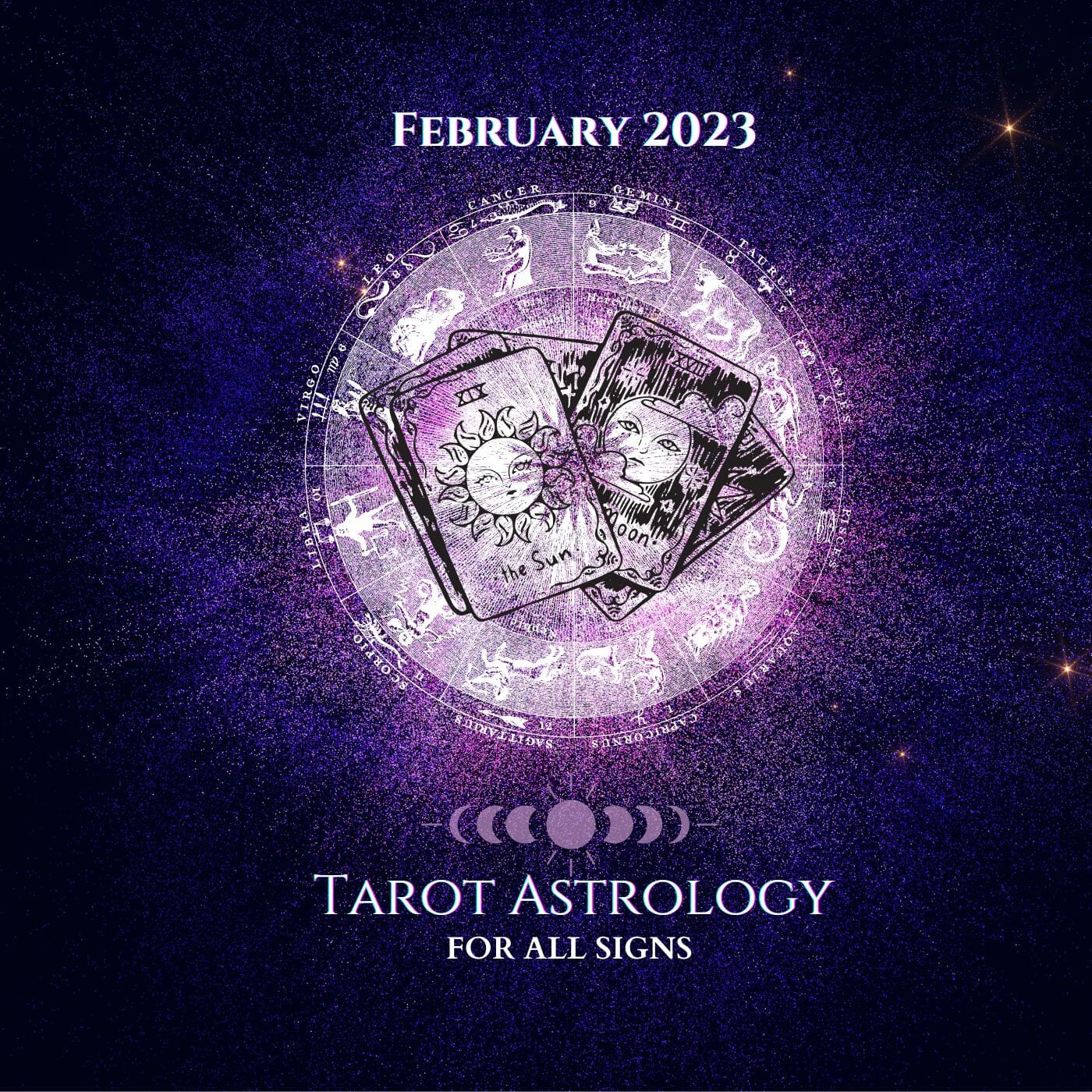 The Tarot Astrology Forecast February 2023