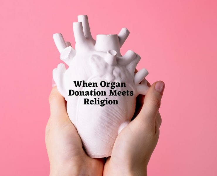 When Organ Donation Meets Religion