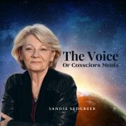 Sandie Sedgbeer Voice of Conscious Media