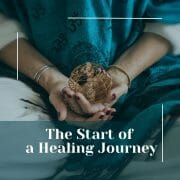 The Start of a Healing Journey