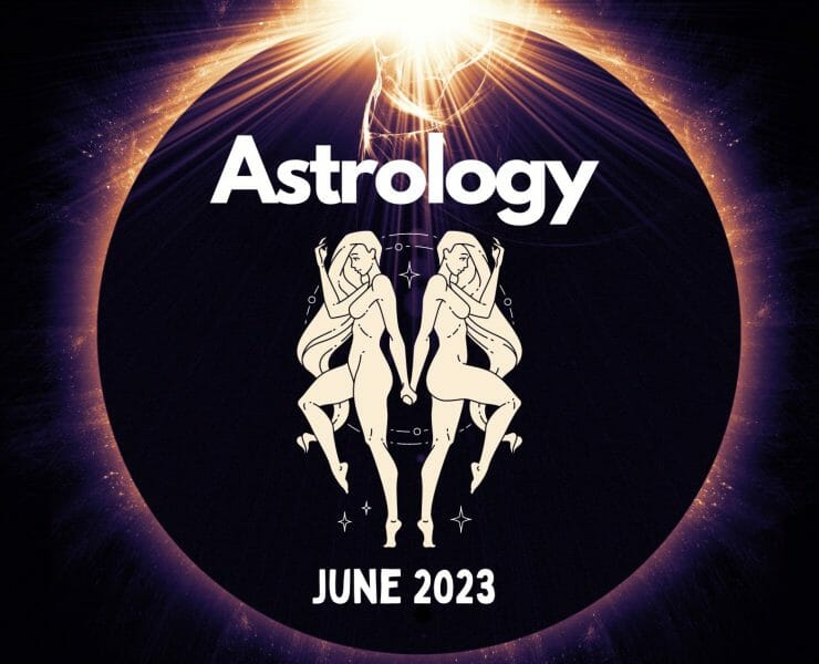 Astrology Forecast June 2023