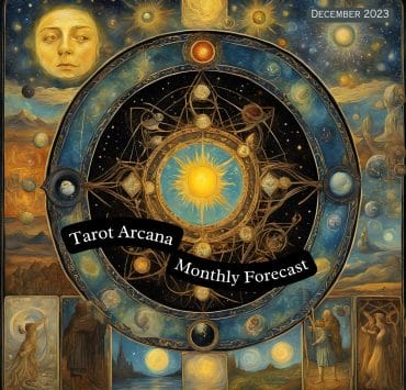 December 2023 Tarotscope Forecast