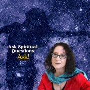 Ask Spiritual Questions August 2025