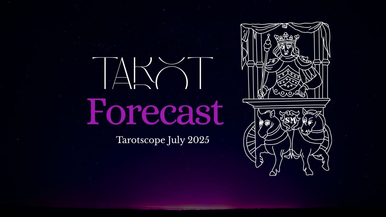 Tarotscope July 2025 Forecast